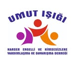 Umut Işığı Kansersiz Yaşam Ve Engellileri Koruma Ve Yardımlaşma Derneği